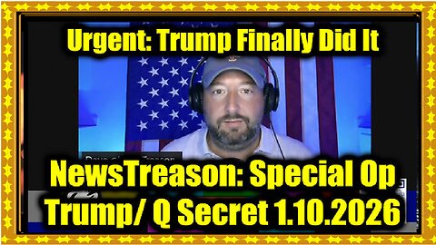 NewsTreason_ Trump & Q Secret Military Op 1.10.26 - Trump Finally Did It, Military Alert