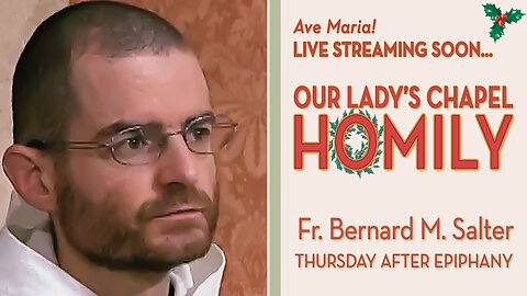 Christmas: Thursday after Epiphany - January 8, 2026 - OLC HOMILY