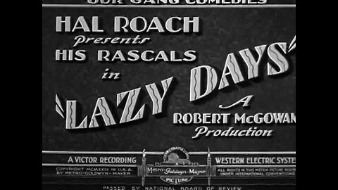 The Little Rascals - "Lazy Days"