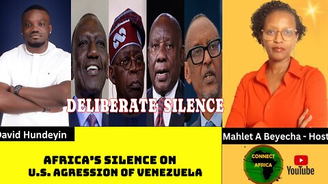 WHY AFRICAN HEADS OF STATES ARE SILENT ON U.S. AGRESSION ON VENEZUELA