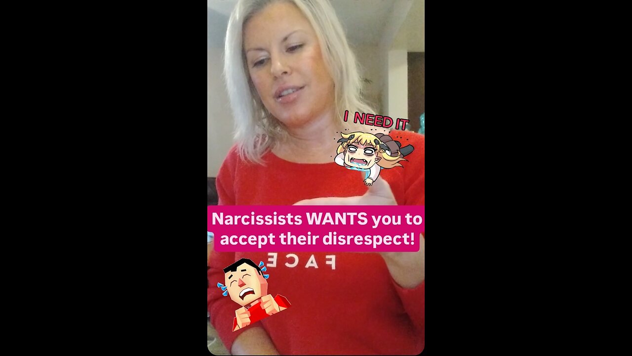 Narcissists WANTS you to accept their disrespect!