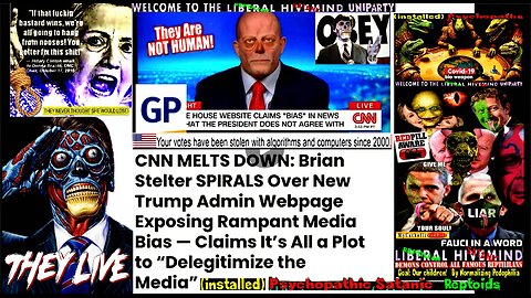 Brian Stelter SPIRALS Over New Trump Admin Webpage Exposing Rampant Media Bias (Obey! 'They Live')