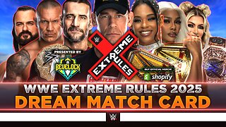 WWE Extreme Rules 2025 - Dream Match Card [v3] | Bevelock