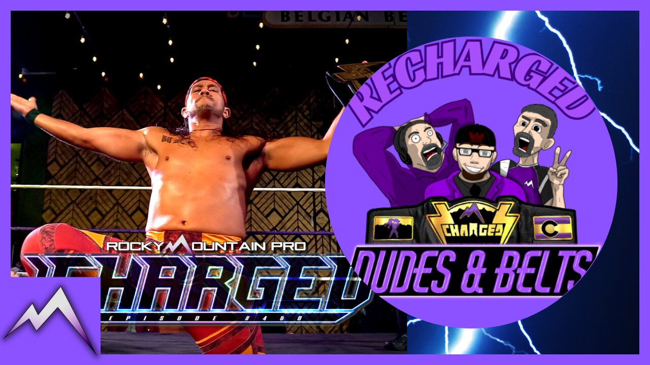 Dudes & Belts Recharged! Review Of Episode #450