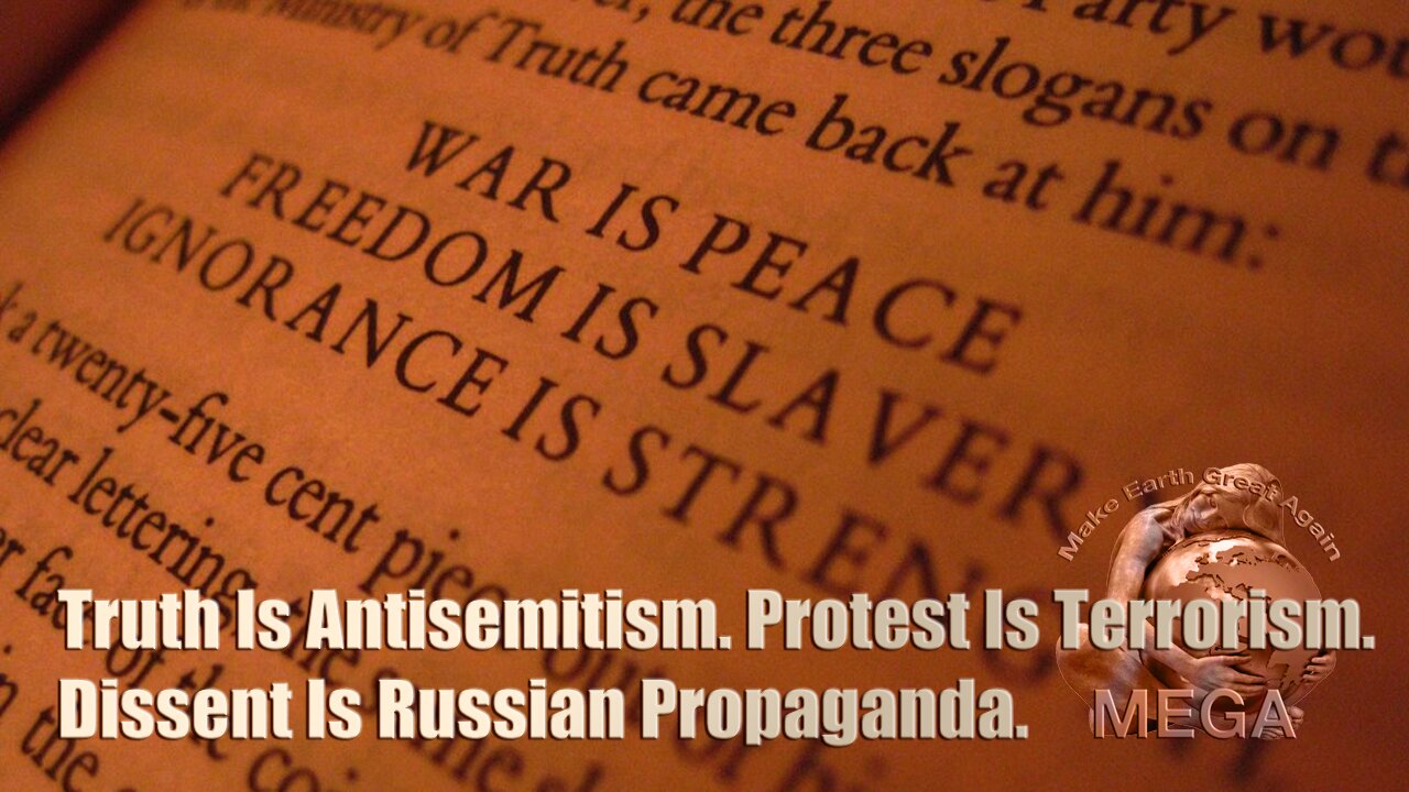 Truth Is Antisemitism. Protest Is Terrorism. Dissent Is Russian Propaganda.