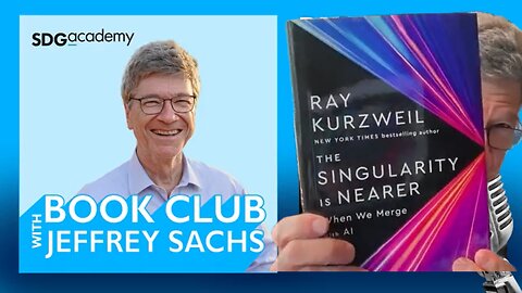 Jeffrey Sachs: The Singularity Is Nearer | Ray Kurzweil technological change & profound implications