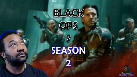 Black Ops 7 Season 2 Cinematic Trailer Just Dropped!