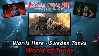War Is Here - Sweden Tanks: World of Tanks
