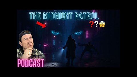 Ep. 360 | The Midnight Patrol - MrBallen Podcast & MrBallen’s Medical Podcast