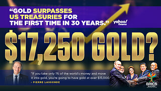 $17,250 Gold? "If you take only 1% of the world's money and move it into gold, you're going to have gold at over $15,000." - Pierre Lassonde + Gold Surpasses US Treasuries for the First Time in 30 Years - 10/26/25 (Yahoo!Finance)