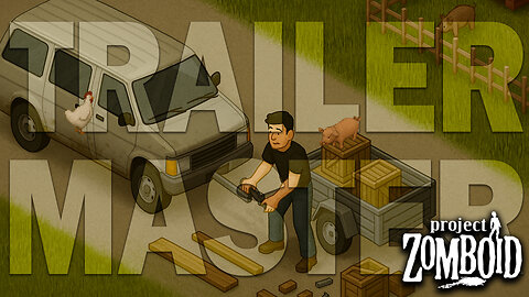 Supply Trailer & Farm Expansion - Project Zomboid Build 42