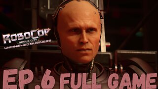 ROBOCOP: ROGUE CITY UNFINISHED BUSINESS Gameplay Walkthrough EP.6- Capture FULL GAME
