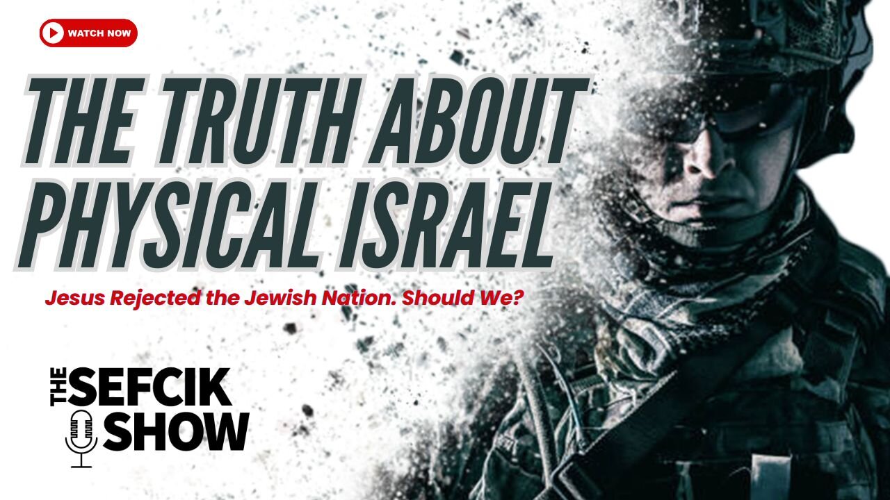 The TRUTH About Physical Israel