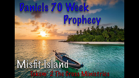 Daniel 70 week Prophecy - Daniel Chapter 9