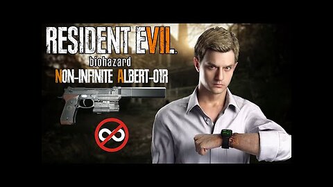 Resident Evil 7 - Non-Infinite Albert-01R