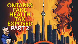 The Evil Tax Scam Called THE EMPLOYER HEALTH TAX in The Canadian Province of Ontario - PART 2