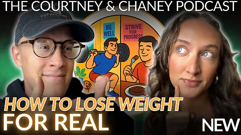 How To Lose Weight, Gain Muscle, and Lose Fat | Ep: 95 | The Courtney And Chaney Podcast