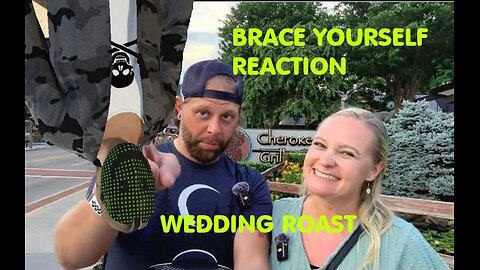 Brace Yourself Reaction - Wedding Roast -2025