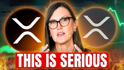 XRP Holders MUST Prepare For What Is Coming! - Cathie Wood