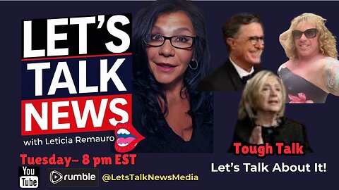 Tough Talk - Let's Talk News