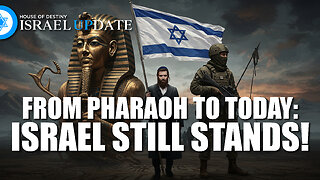 From Pharaoh to Today: Still Standing | Israel Update