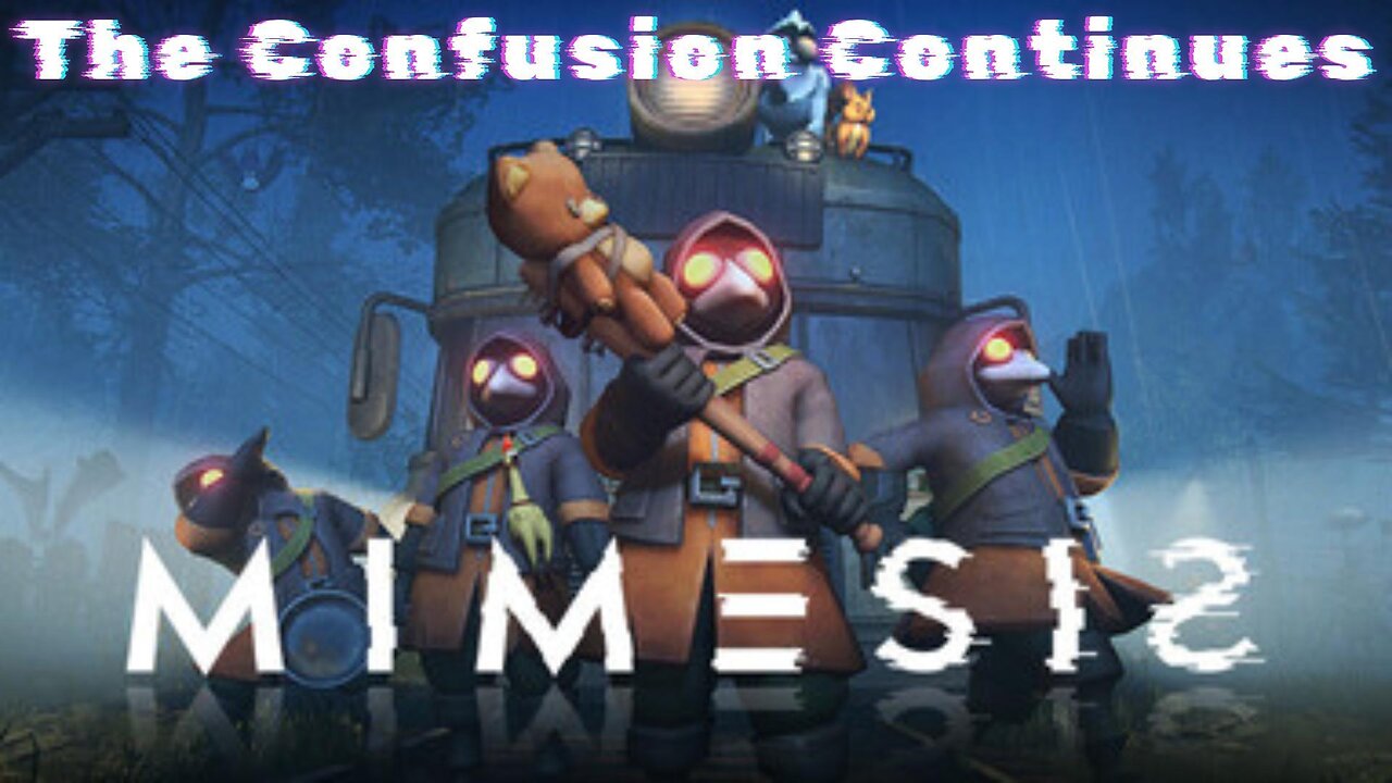 The Confusion Continues | Mimesis