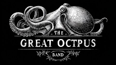The Great Octopus Band - Part 01