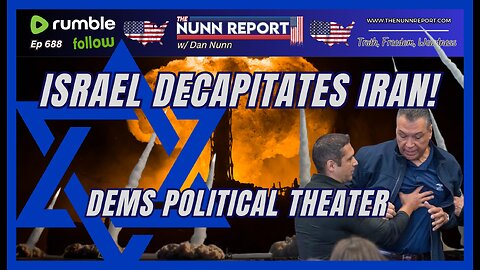 [Ep 688] Israel Decapitates Iran | No Name Senator Padilla Plays The Fool | Flag Day Preview