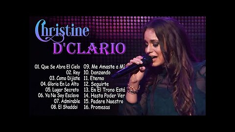 Christine D'clario - Sus Mejores Grandes Éxitos - Alabanza Musica Cristiana.