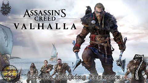 Assassins Creed: Valhalla. Life As A Viking Assassin. Episode 7