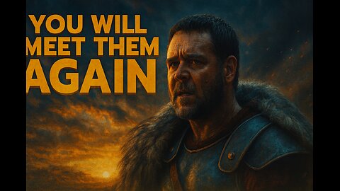 You Will Meet Them Again | Epic Gladiator Tribute (Emotional Edit)