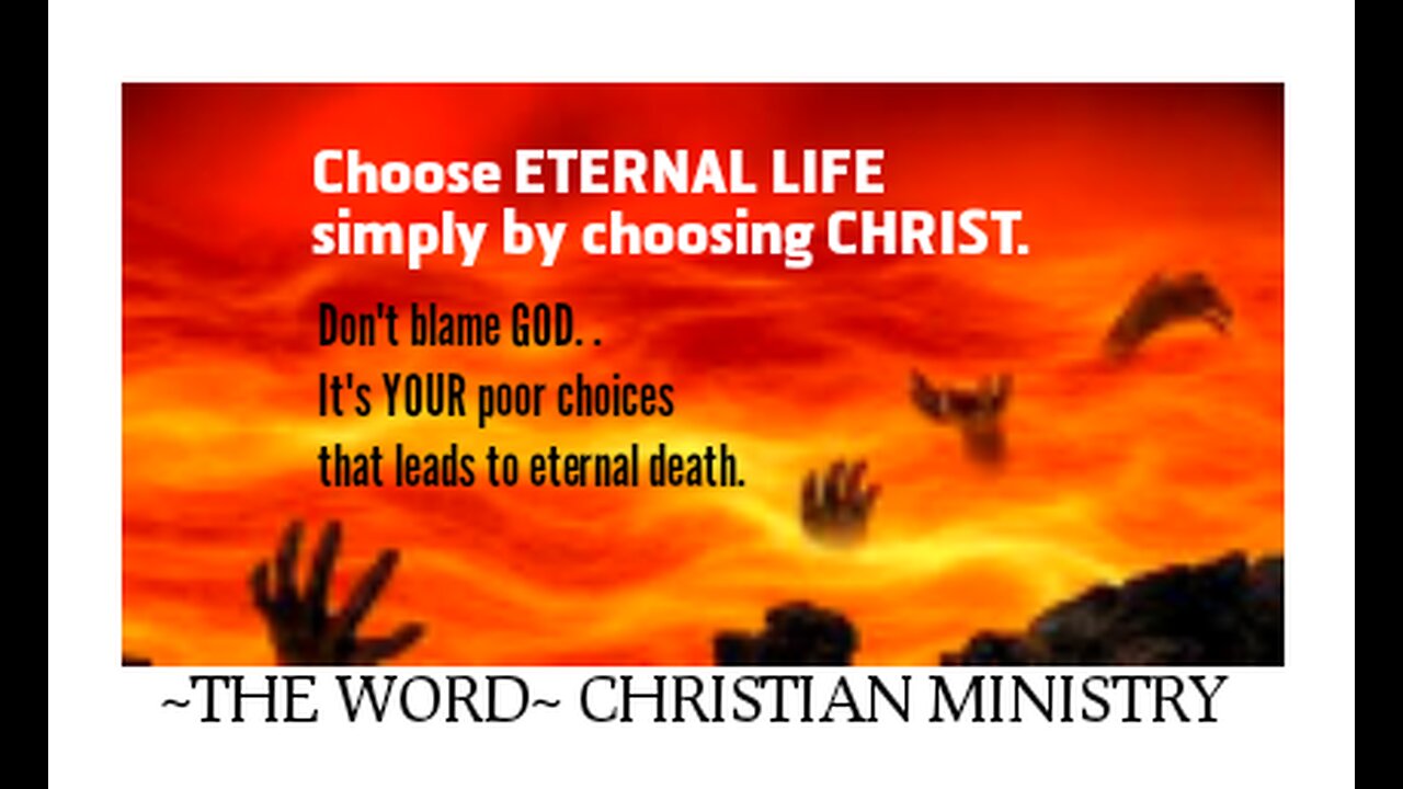 Choose CHRIST ! Choose eternal life !