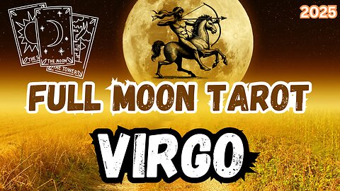Virgo ♍️ - Full Moon 🌝 in Sagittarius Tarot Reading #tarot #tarotary #virgo