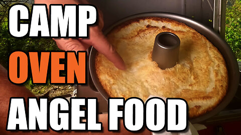 Angel Food Cake: Camp Oven Baking
