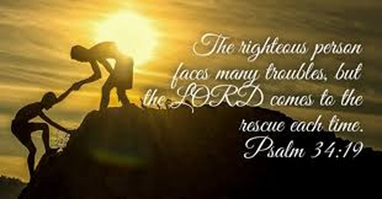 Verse Of The Day : Psalms 34:19 NLT The Righteous Person Faces Many Troubles
