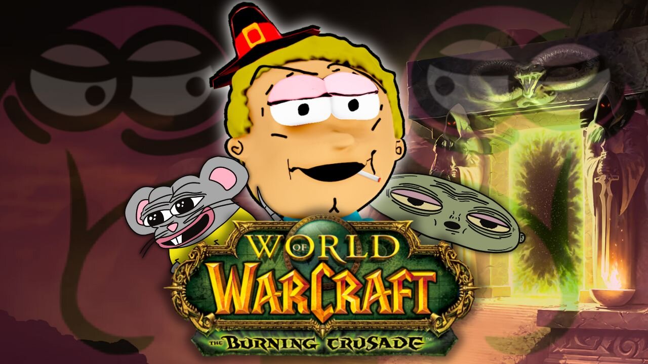 Cartoon Man Takes On The Burning Crusade Prepatch! ⚔