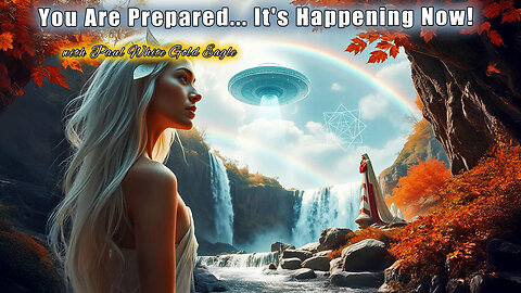 You Are Prepared... It's Happening Now! 🕉 The Pleiadian Council of Light