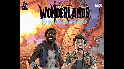 Diony5usGaming Kidnapped me, And Now We Are In Tiny Tina's Wonderland!