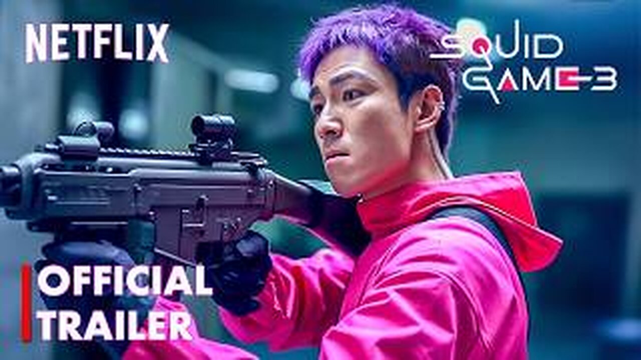 Squid Game Season 3 Official Trailer - Netflix
