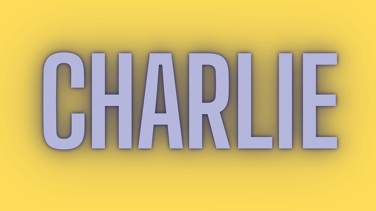 CHARLIE