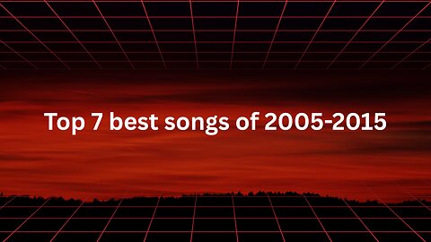 Best songs of 2005-2015