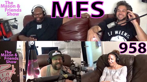 The Mason and Friends Show. Episode 958. Interesting season of America. Rewatchable Shows? Ratchet..