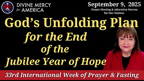 Divine Mercy Prayer Meeting - Maureen Flynn - The 33rd International Week of Prayer and Fasting