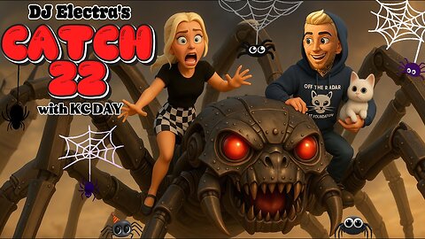 DJ Electra's CATCH 22 with KC Day - DJ E'S ARACHNOPHOBIA 🕷️🕷️🕷️
