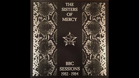 The Sisters of Mercy - BBC Sessions 1982-1984 (2021) [Complete CD]