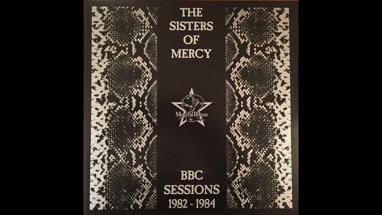 The Sisters of Mercy - BBC Sessions 1982-1984 (2021) [Complete CD]