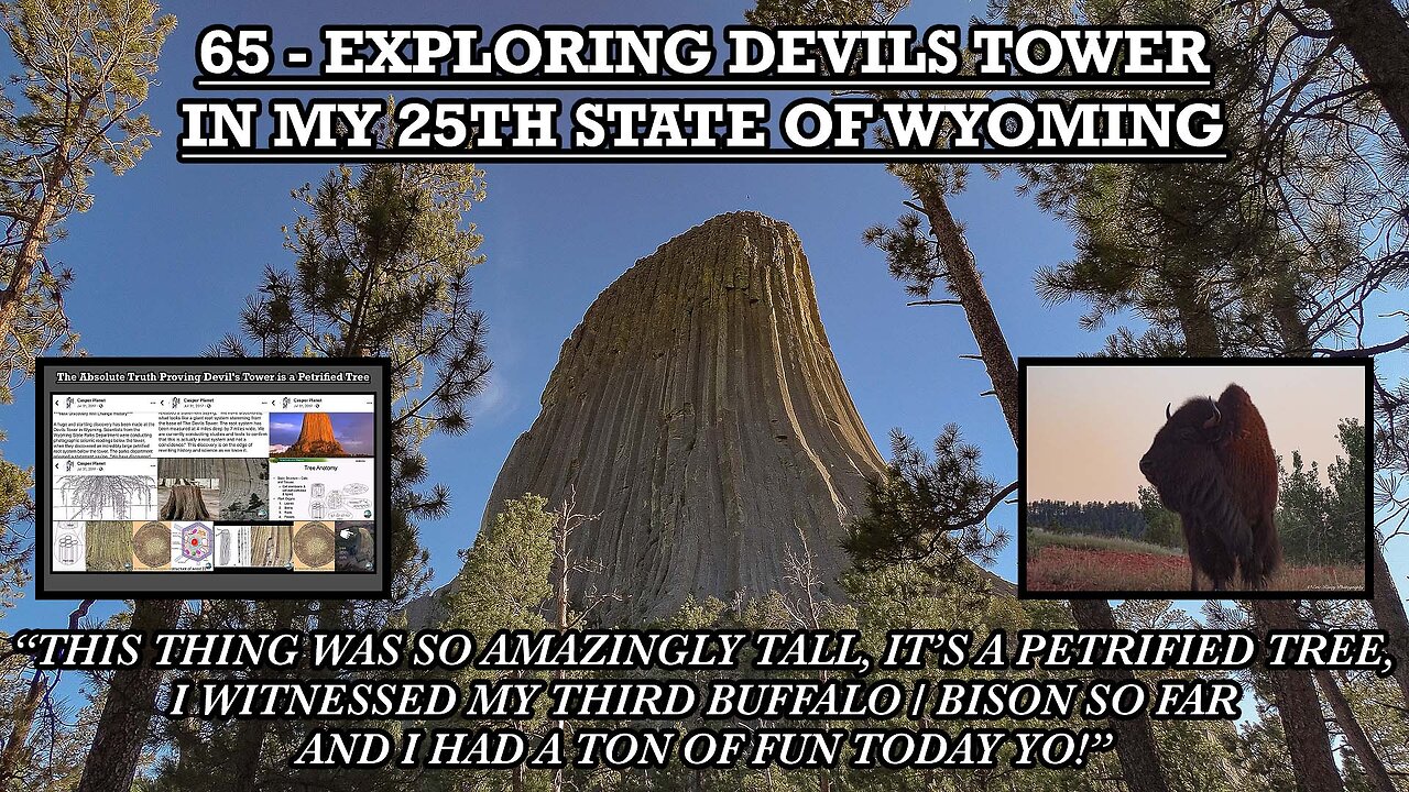 EXPLORING DEVILS TOWER IN MY 25TH STATE OF WYOMING