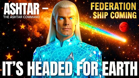 "A Federation Ship.. They Are Coming!..." | Pleiadians | Ashtar Commander (13)
