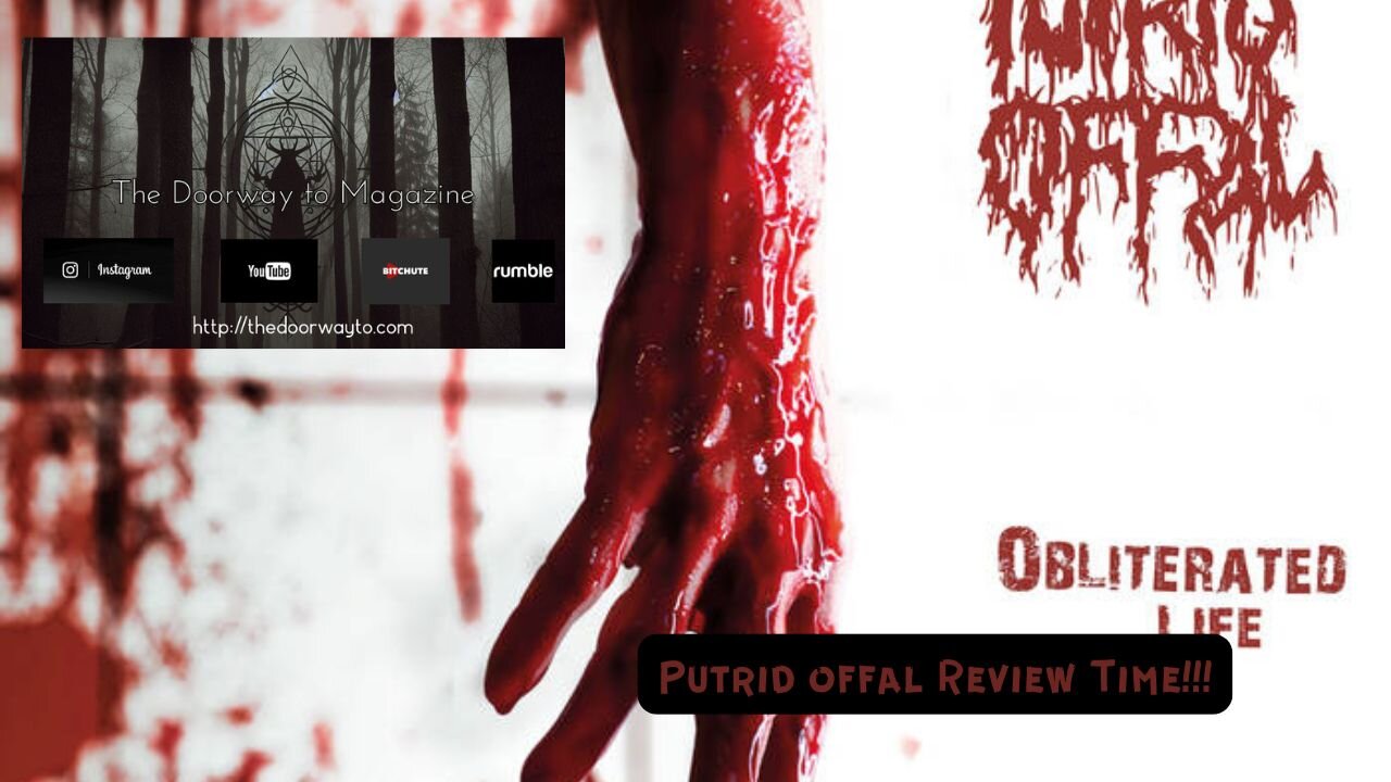 Time to Kill -Putrid Offal -Obliterated Life- Video Review