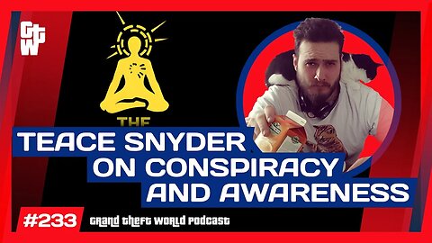 The Conscious Resistance of Conspiracy Synergy-Interview with Teace Snyder | #GTW 233 (Clip)